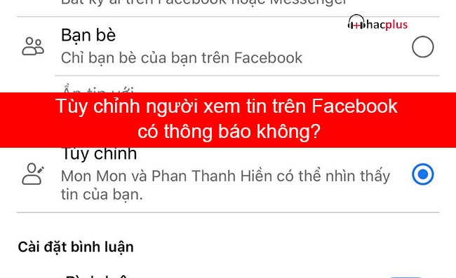 Tùy chỉnh người xem tin trên Facebook có thông báo không?