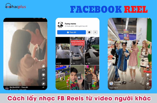 Lay nhac tu facebook reels tu video nguoi khac