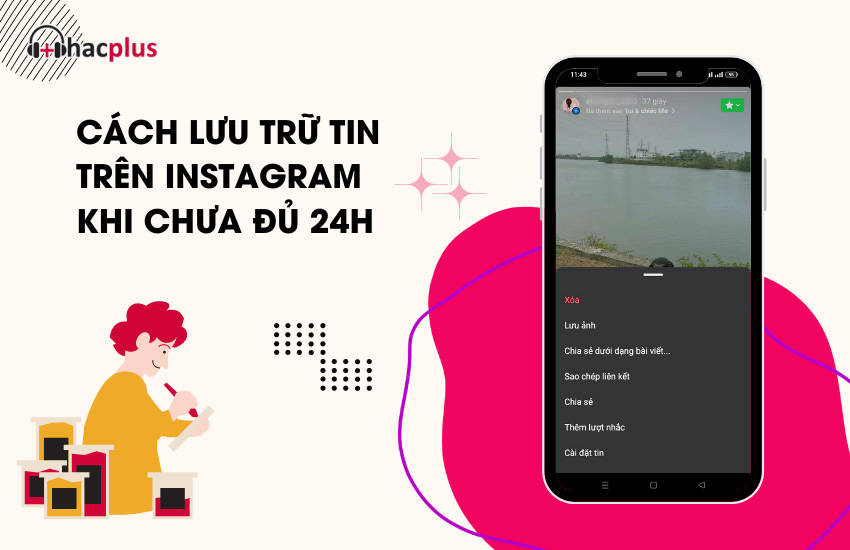 Cach luu tru tin tren Instagram khi chua du 24h