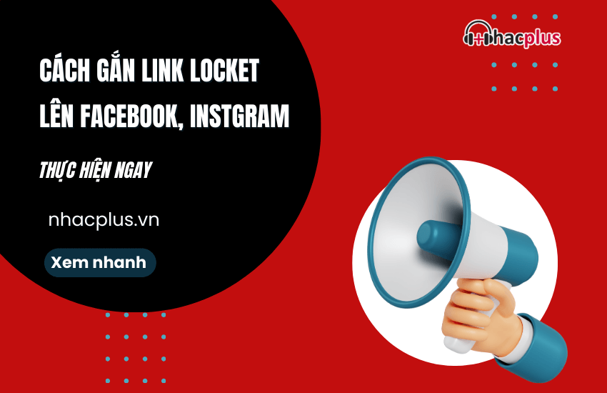 cach gan link locket len tai khoan facebook