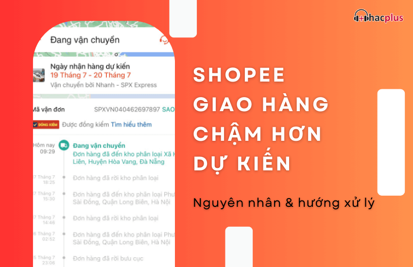 shopee giao hang cham hon du kien